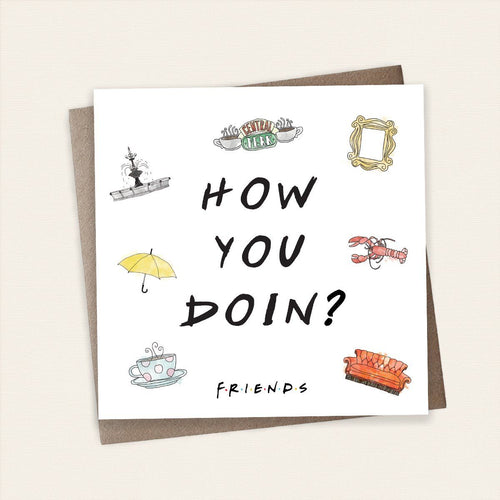How you doin? Friends Card Stationery Cardology 