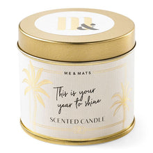 Load image into Gallery viewer, Year to Shine Tin Candle Home Fragrance Me&Mats