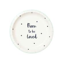 Load image into Gallery viewer, Born to be Loved Plates Party Talking Tables 
