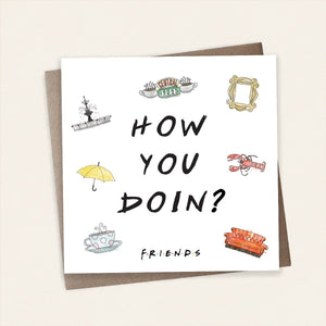 How you doin? Friends Card Stationery Cardology 